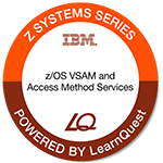 LearnQuest IBM z/OS VSAM and Access Method Services